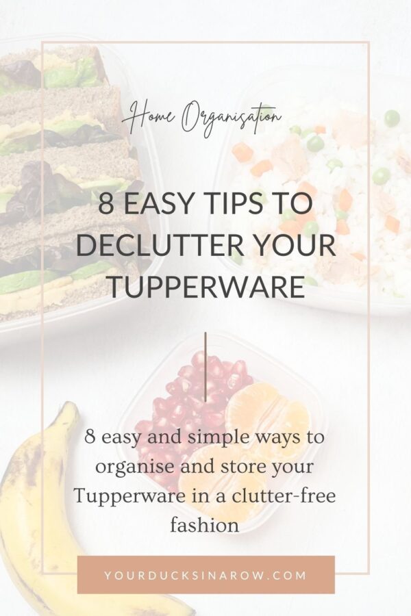 Hoarding Tupperware 8 Easy Tips to Declutter Your Tupperware - Ducks In A Row ...