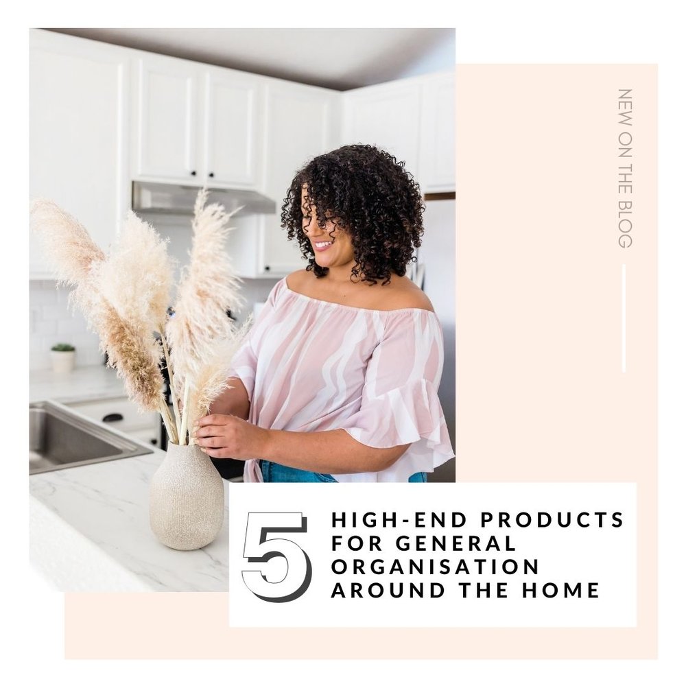 5 Top High End Products for General Home Organisation