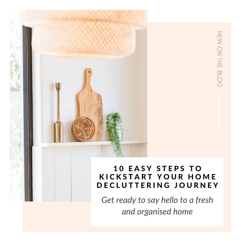 10 Easy Steps to Kickstart Your Home Decluttering Journey