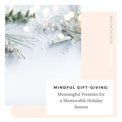Mindful Gift Giving