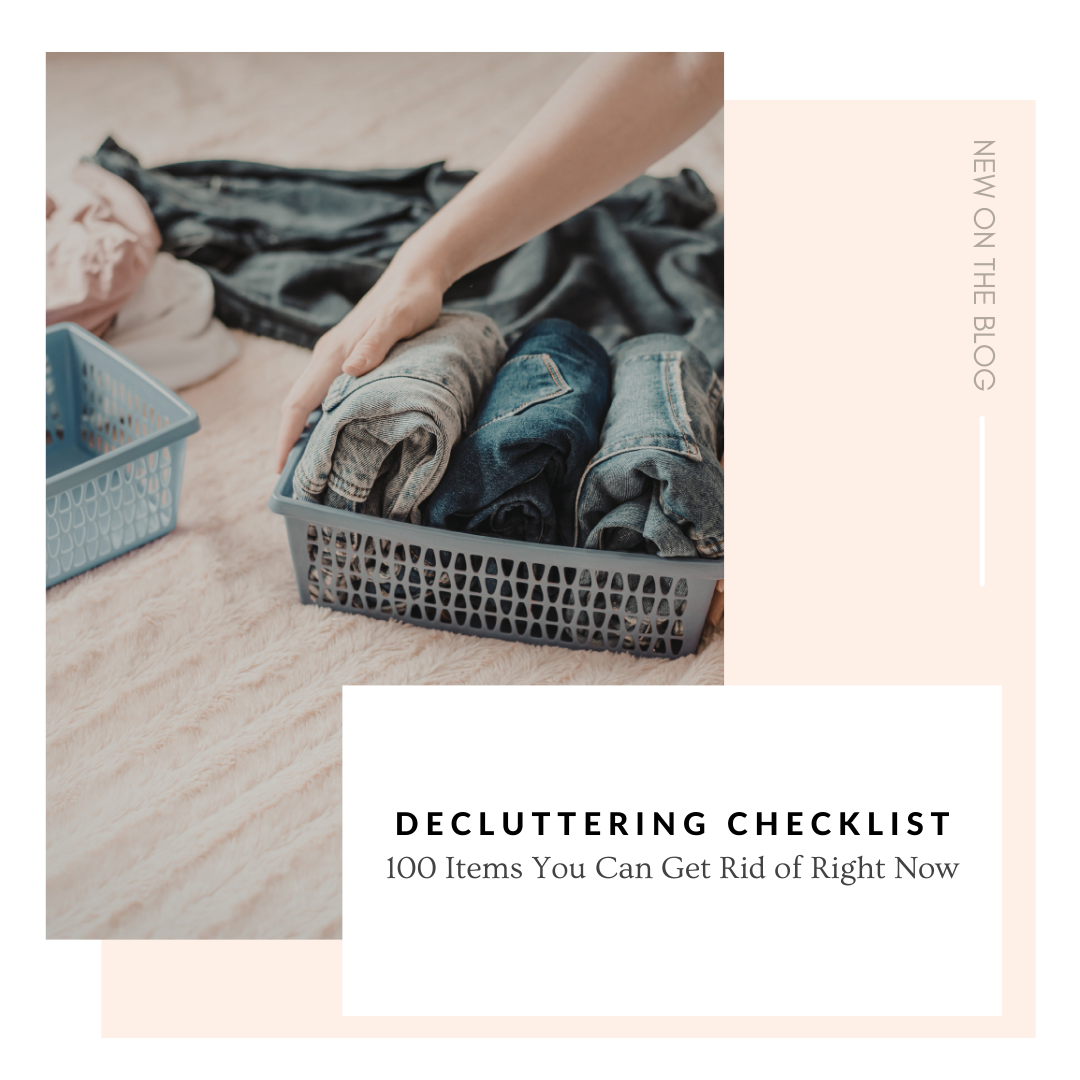 decluttering checklist 100 items you can get rid of right now