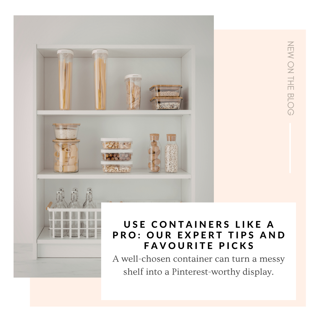 Use Containers Like a Pro: Our Expert Tips and Favourite Picks