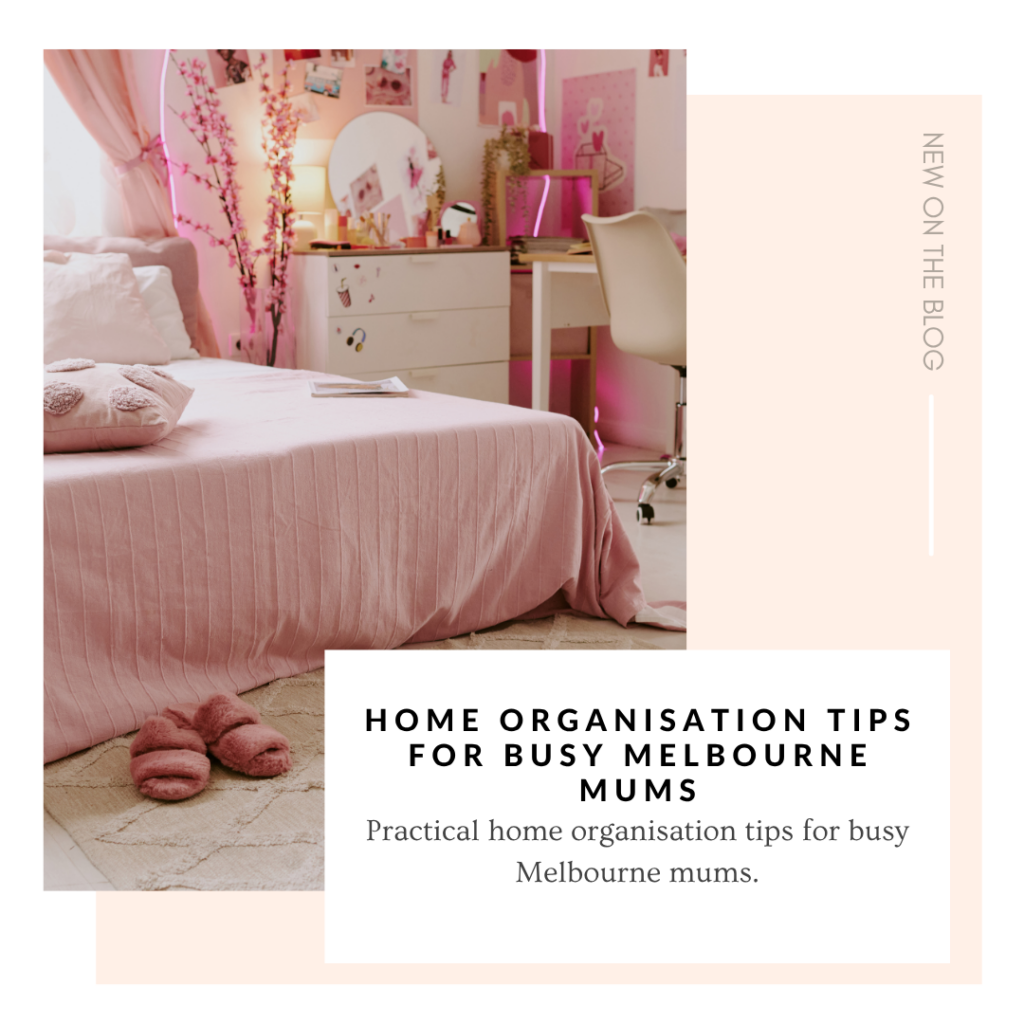 Home Organisation Tips