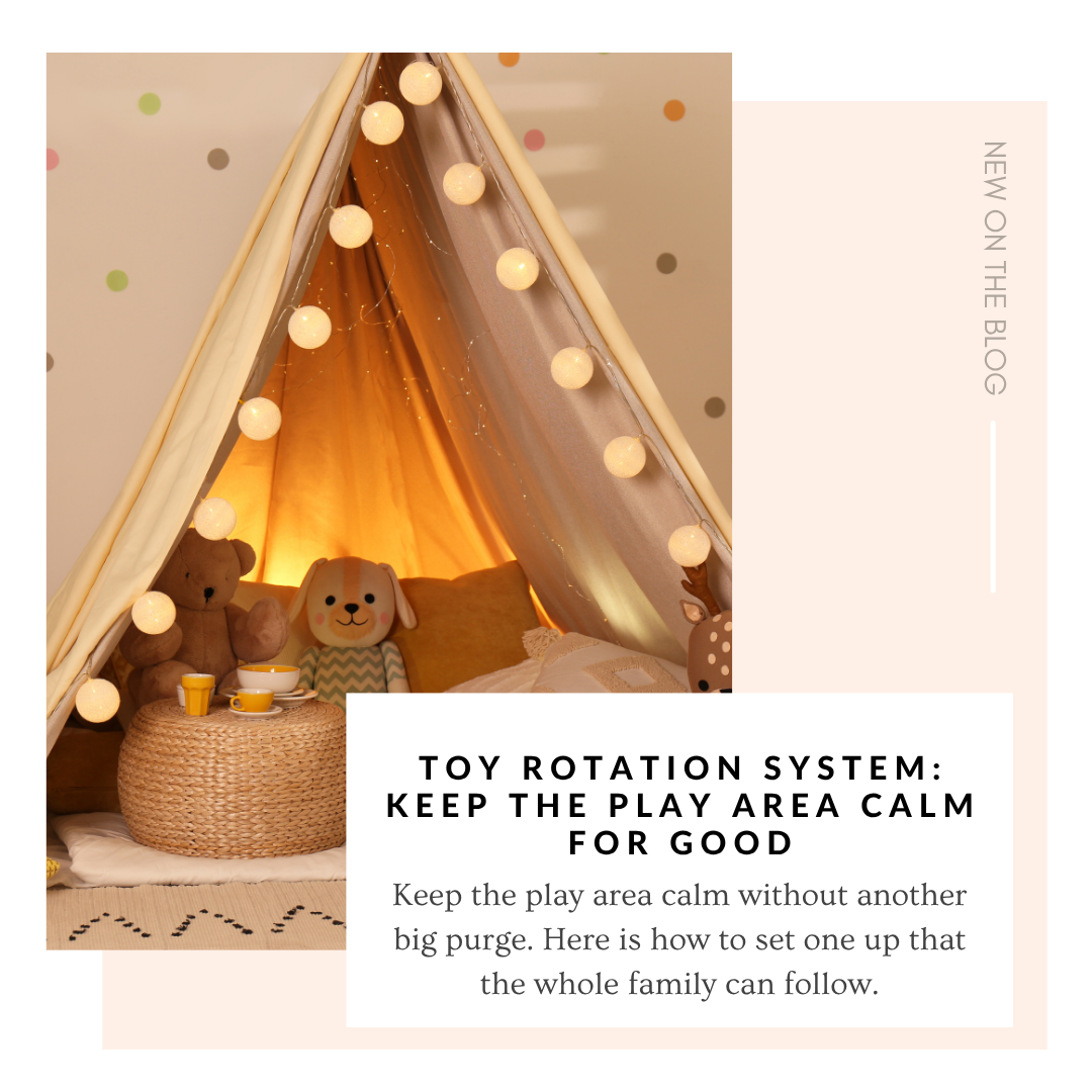 Toy Rotation System: Keep the Play Area Calm for Good