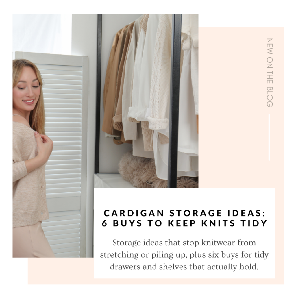 Cardigan Storage Ideas: 6 Buys to Keep Knits Tidy